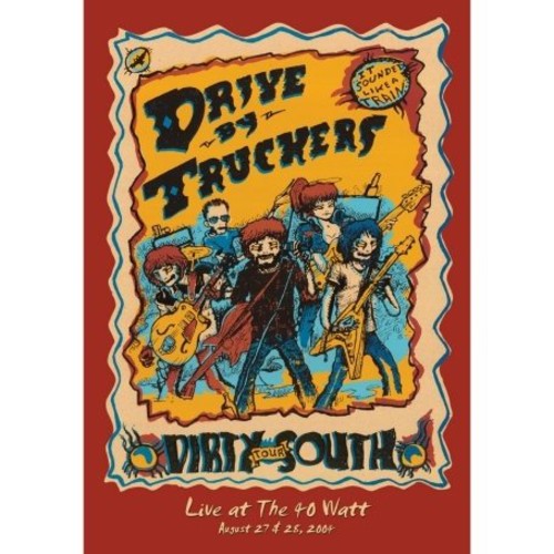 the album cover for Drive-By Truckers - The Dirty South