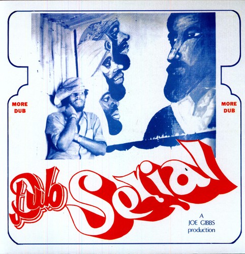 the album cover for Joe Gibbs - Dub Serial