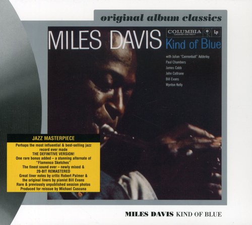 the album cover for Miles Davis - Kind Of Blue (remastered + Bonus Track)