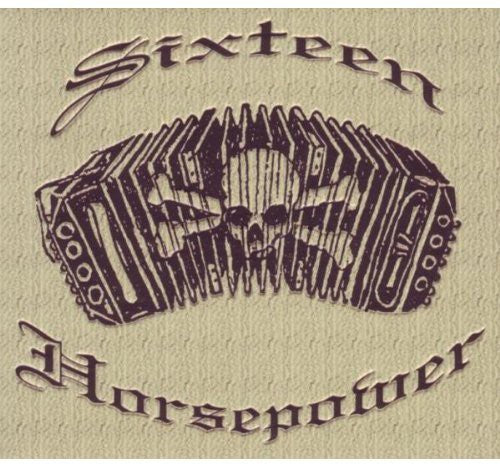 the album cover for 16 Horsepower - Yours Truly (Ger)