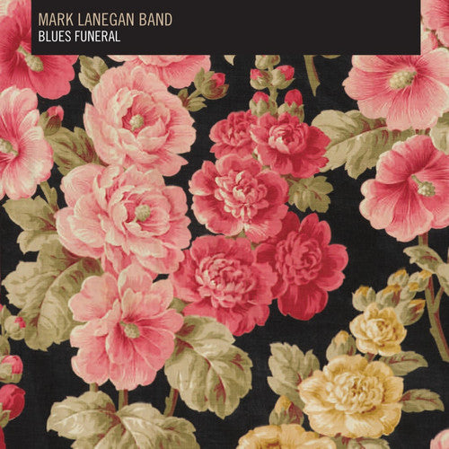 the album cover for Mark Lanegan Band - Blues Funeral