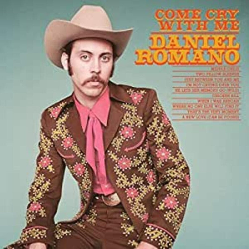 the album cover for Daniel Romano - Come Cry with Me