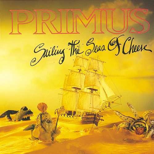 the album cover for Primus - Sailing the Seas of Cheese