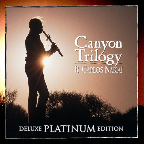 the album cover for R. Carlos Nakai - Canyon Trilogy
