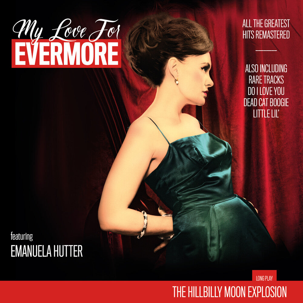 the album cover for Hillbilly Moon Explosion - My Love For Evermore (The Best Of)