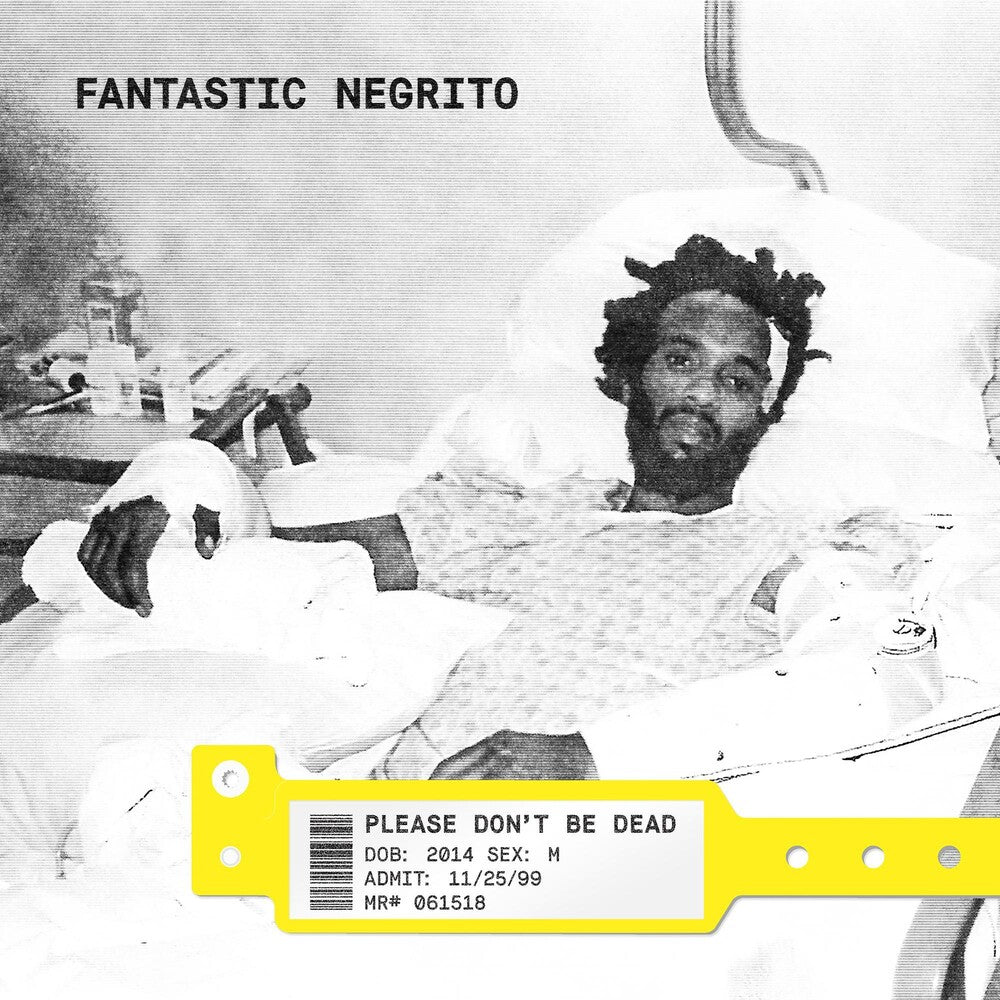 the album cover for Fantastic Negrito - Please Don't Be Dead