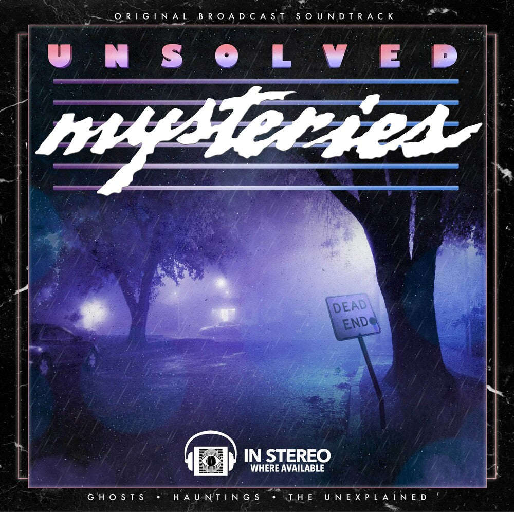 the album cover for Gary Malkin - Unsolved Mysteries: Ghosts / Hauntings / The Unexplained (Original Broadcast Soundtrack)