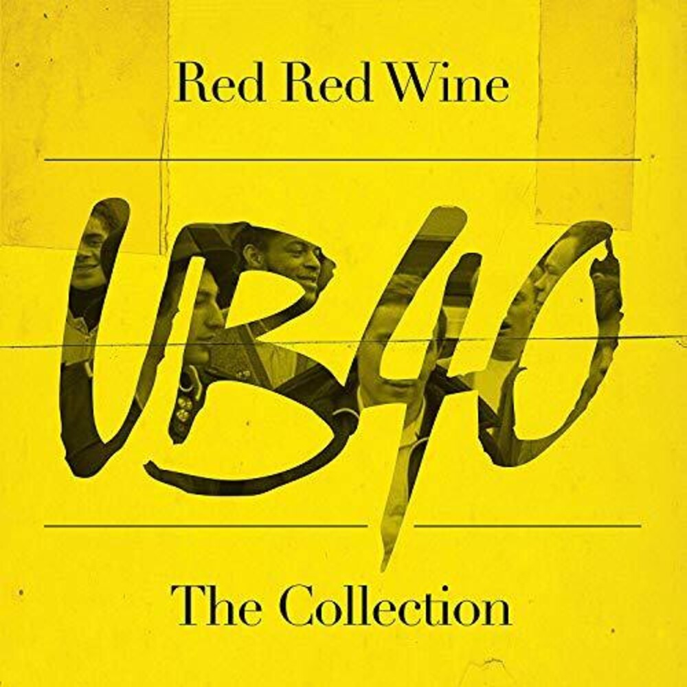 the album cover for UB40 - Red Red Wine: The Collection