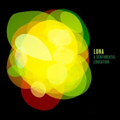 the album cover for Luna - Sentimental Education