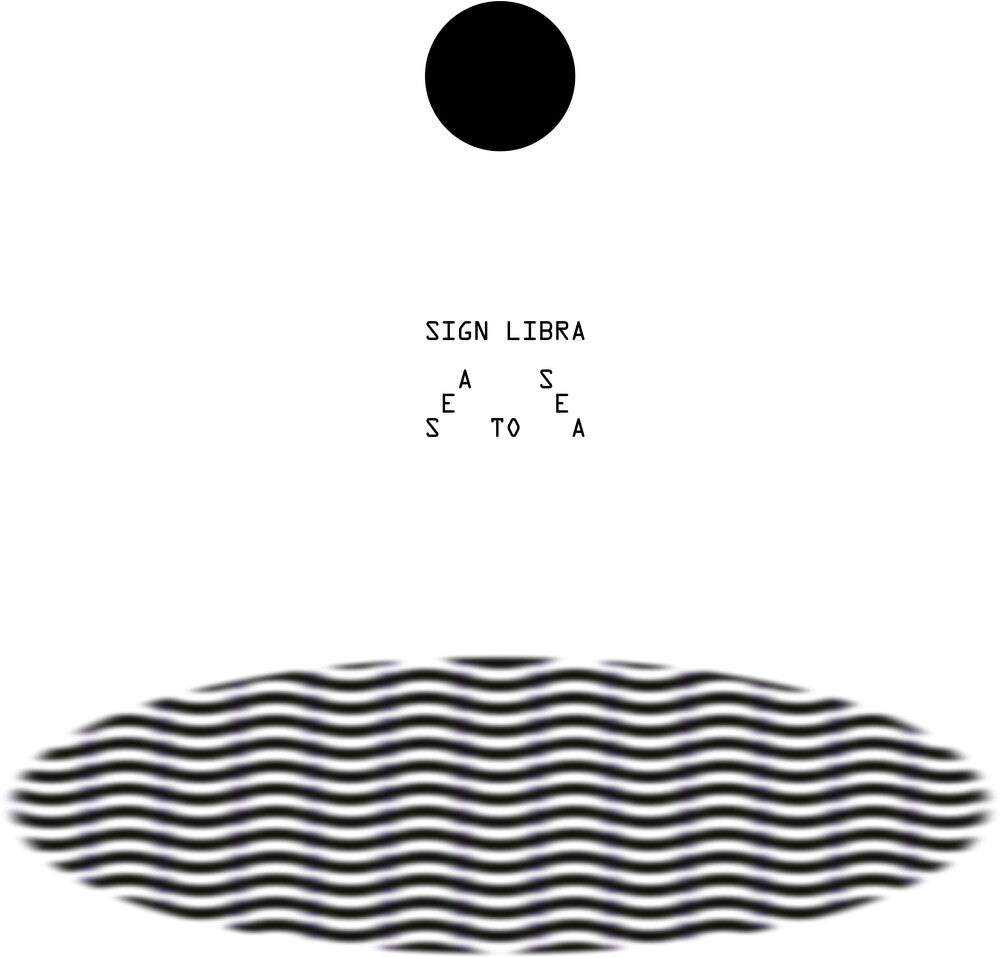 the album cover for Sign Libra - Sea To Sea