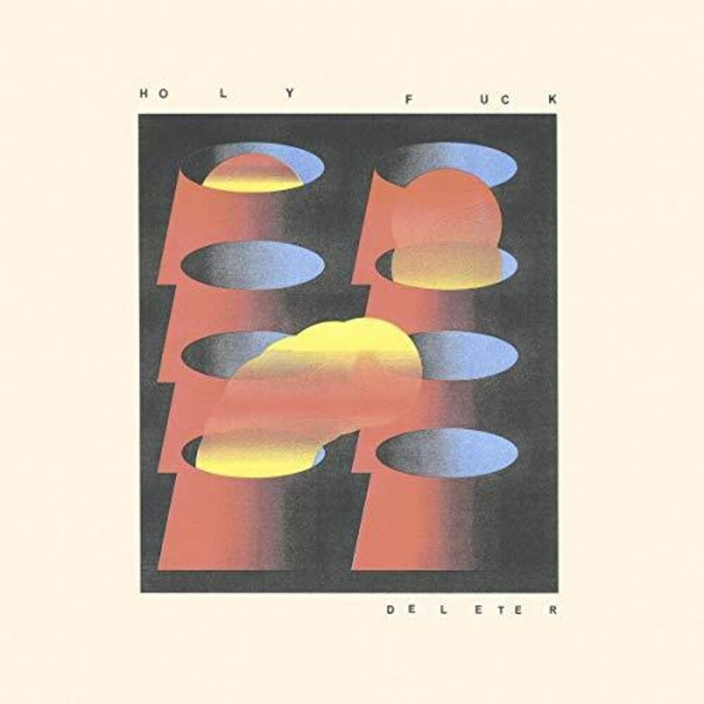 the album cover for Holy Fuck - Deleter