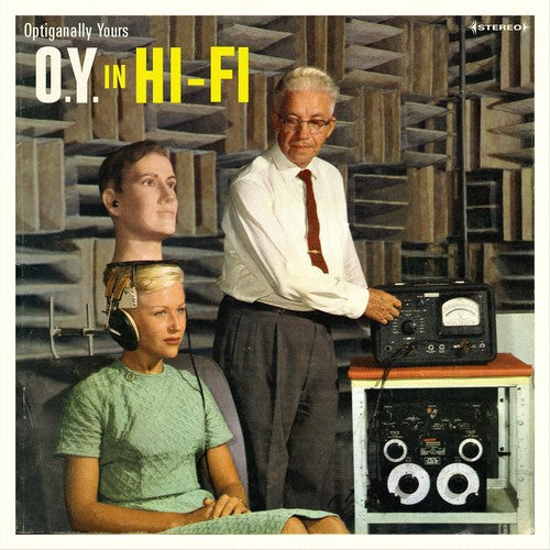 the album cover for Optiganally Yours - O.y. In Hi-fi