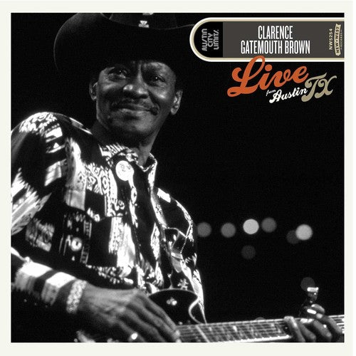 the album cover for Clarence Brown Gatemouth - Live From Austin, Tx