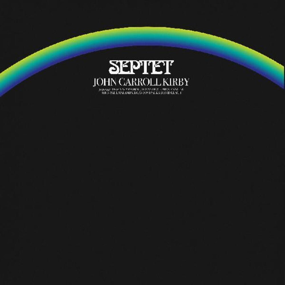 the album cover for John Carroll Kirby - Septet