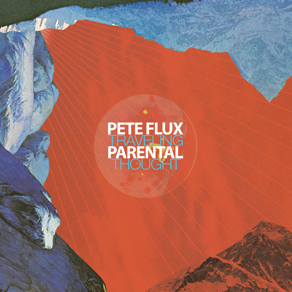 the album cover for Pete Flux & Parental - Traveling Thought