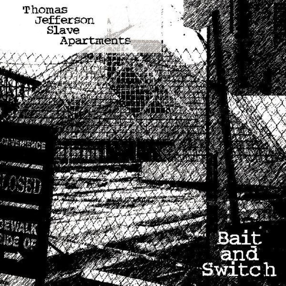the album cover for Thomas Jefferson Slave Apartments - Bait And Switch