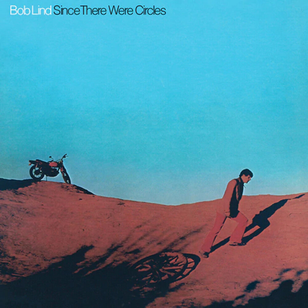 the album cover for Bob Lind - Since There Were Circles