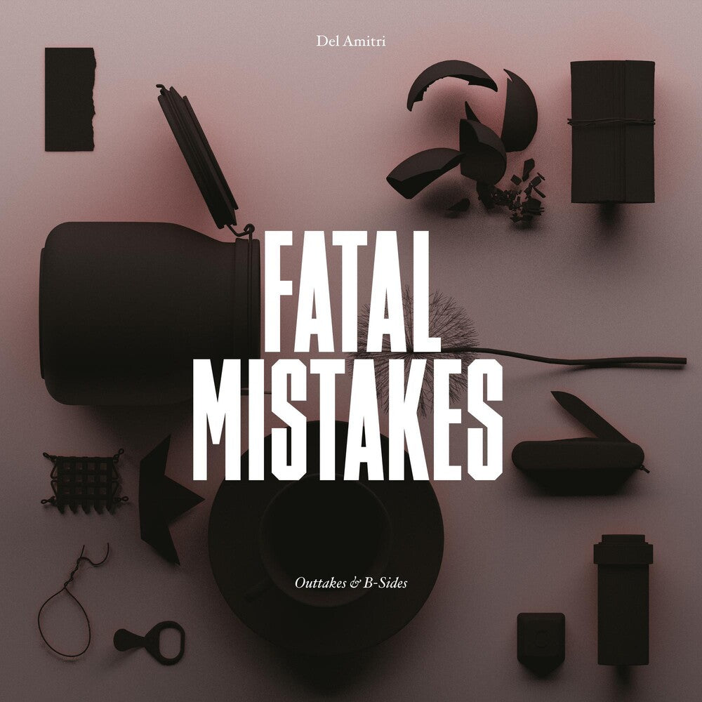 the album cover for Del Amitri - Fatal Mistakes: Outtakes & B-Sides
