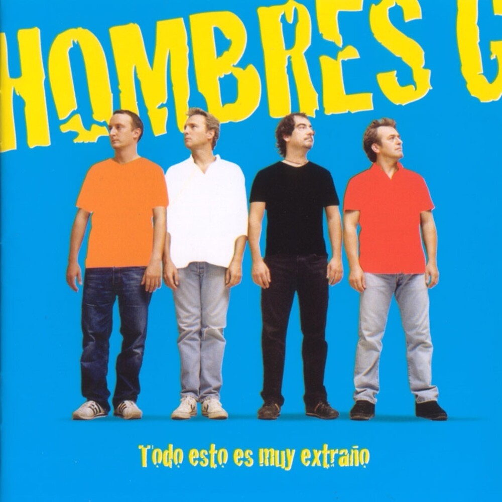 the album cover for Hombres G - Todo Esto Es Muy Extrano - LP+CD