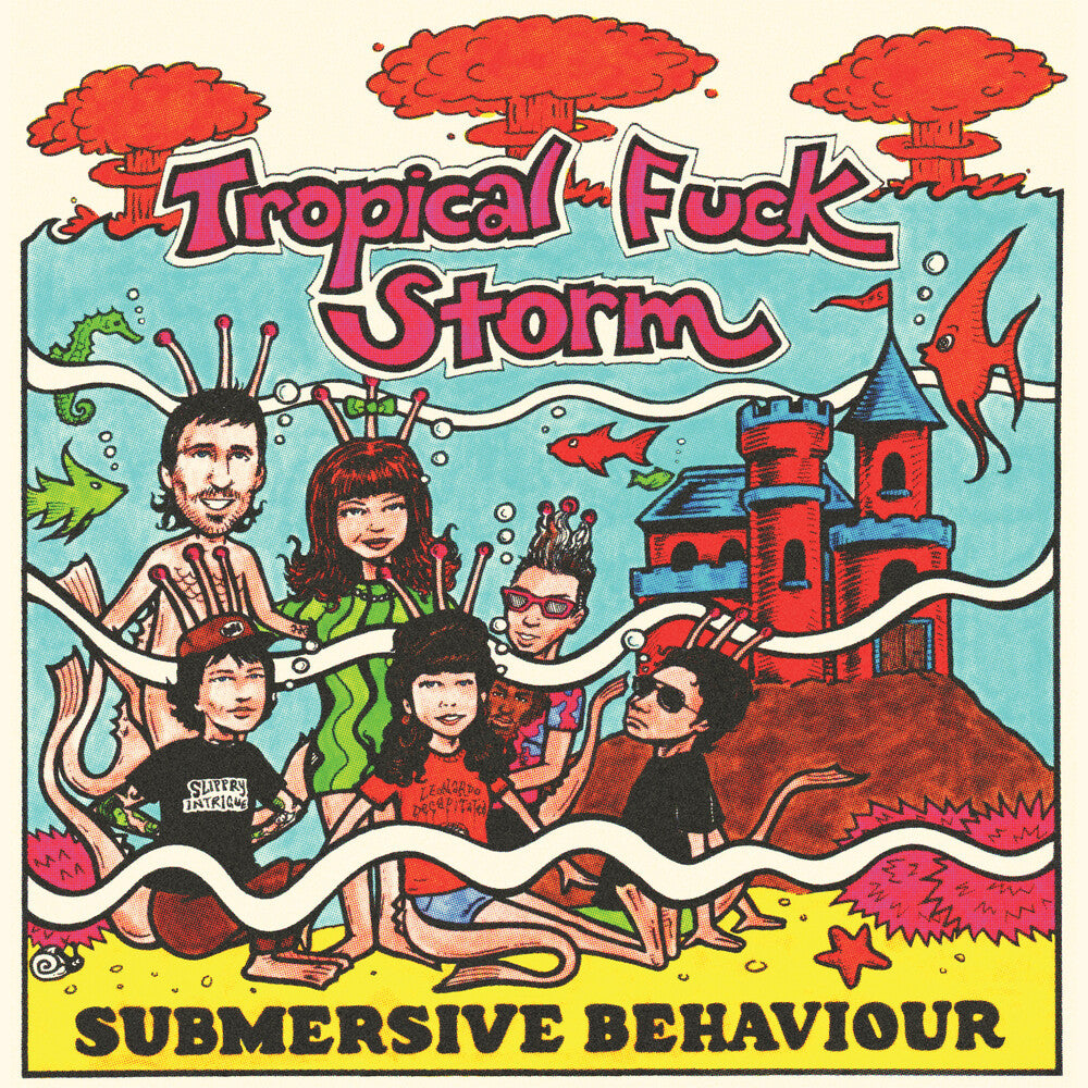 the album cover for Tropical Fuck Storm - Submersive Behaviour - Clear/Aqua Blue Smoke