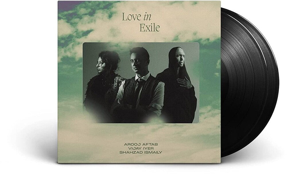 the album cover for Arooj Aftab / Lyer,Vijay / Ismaily,Shahzad - Love In Exile
