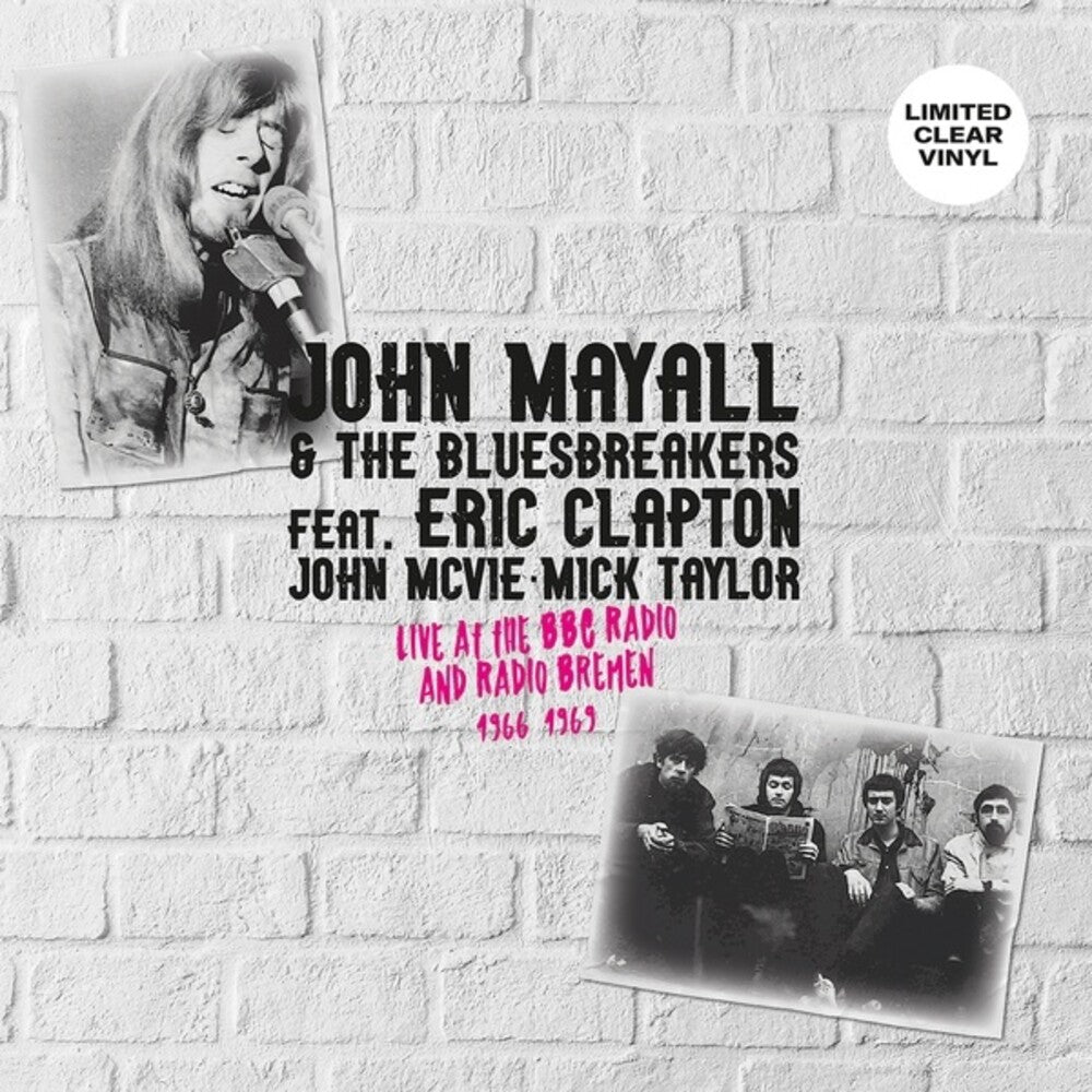 the album cover for John Mayall / Bluesbreakers - Live At The Bbc Radio & Radio Bremen 1966-1969