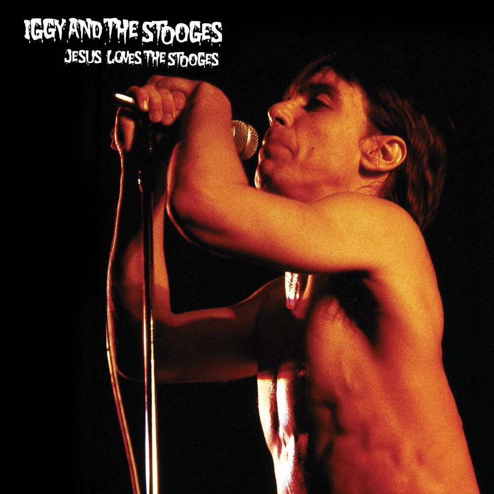 the album cover for Iggy & The Stooges - Jesus Loves The Stooges - Black/Gold Splatter