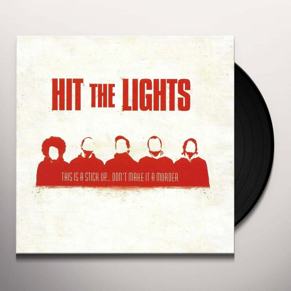 the album cover for Hit The Lights - This Is A Stick Up... Don't Make It A Murder (Red)