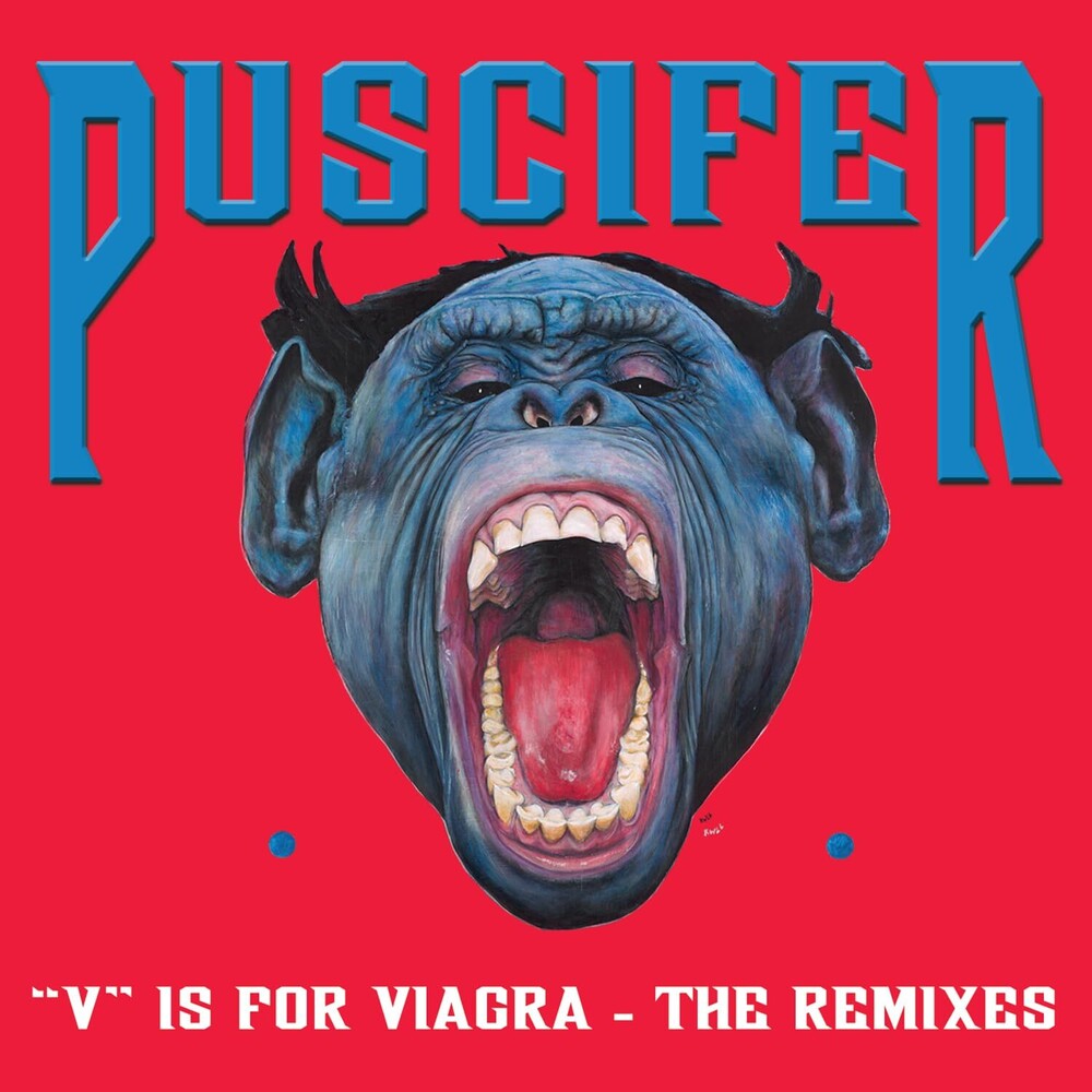 the album cover for Puscifer - V Is For Viagra - The Remixe
