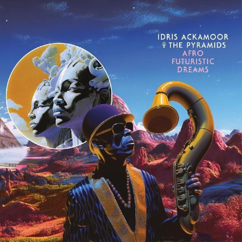 the album cover for Idris Ackamoor & The Pyramids - Afro Futuristic Dreams (Gate)