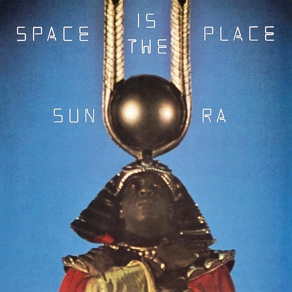 the album cover for Sun Ra - Space Is The Place (Verve By Request Series)