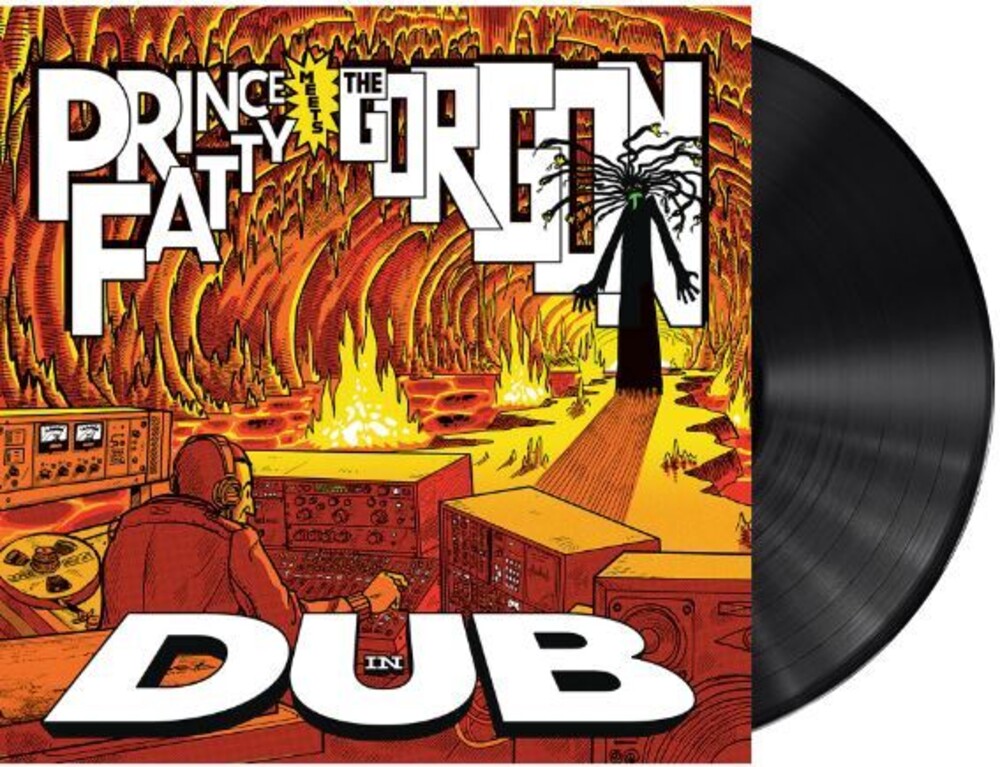 the album cover for Prince Fatty / Bunny Lee - Prince Fatty Meets The Gorgon In Dub