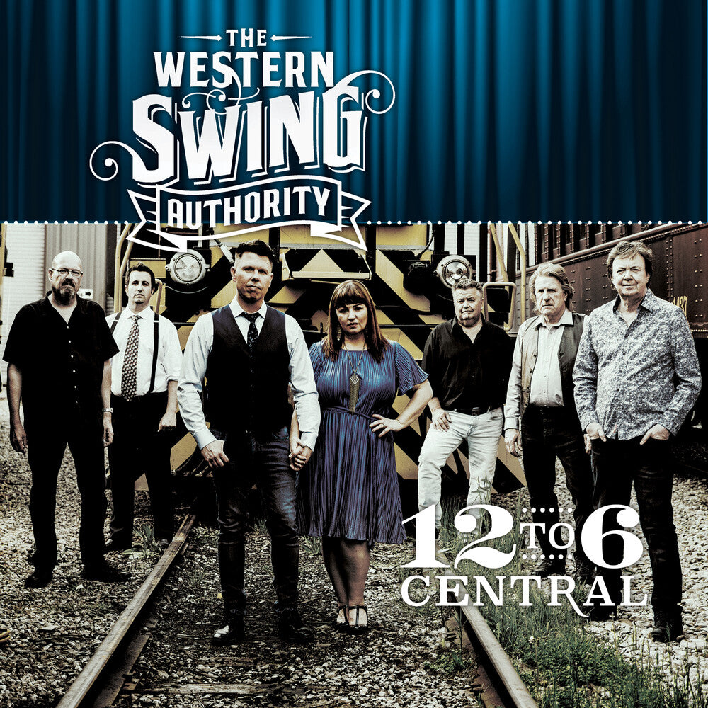 the album cover for Western Swing Authority - 12 To 6 Central