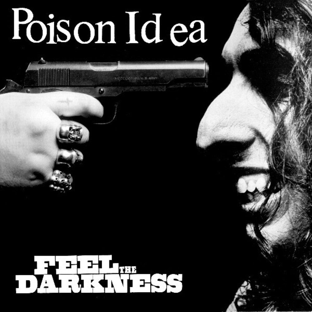 the album cover for Poison Idea - Feel the Darkness