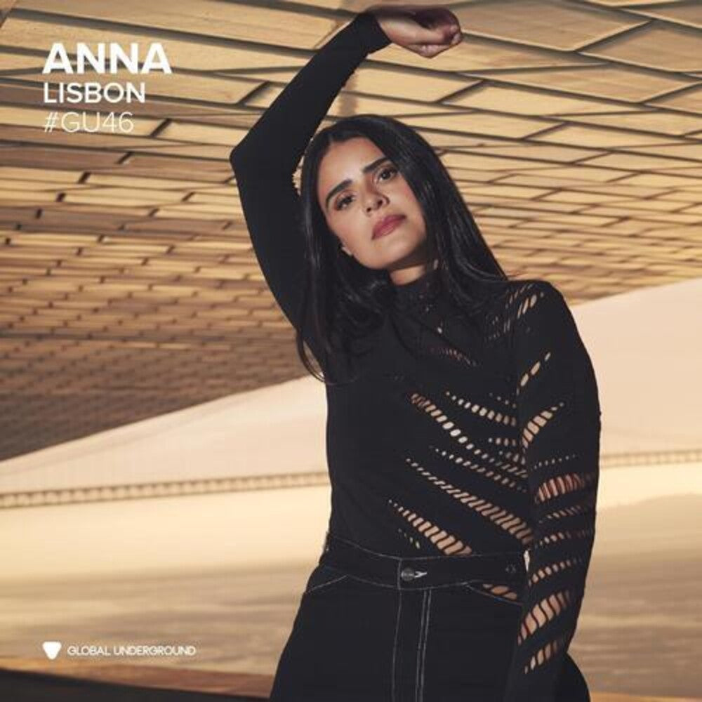 the album cover for Anna - Global Underground 46: Anna-Lisbon