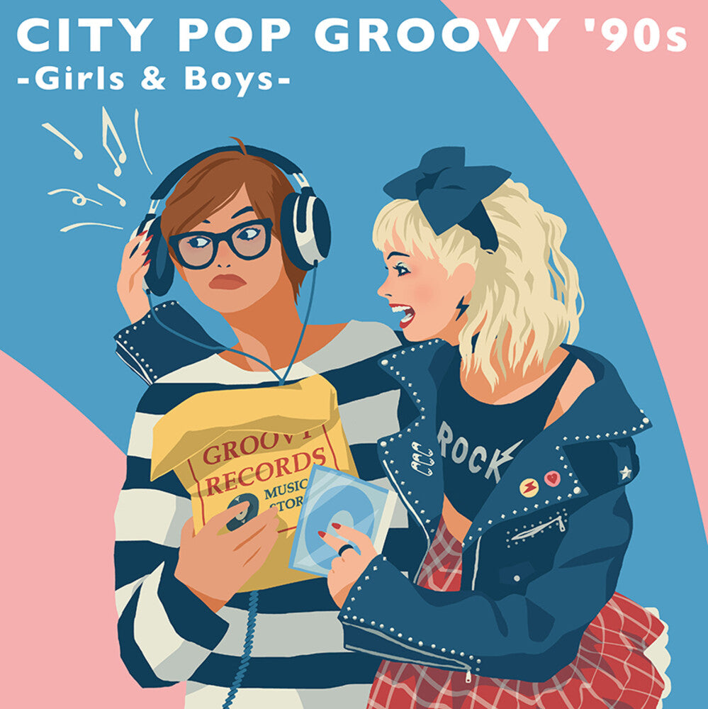 the album cover for City Pop Groovy '90s Girls & Boys / Various - City Pop Groovy '90s Girls & Boys / Various