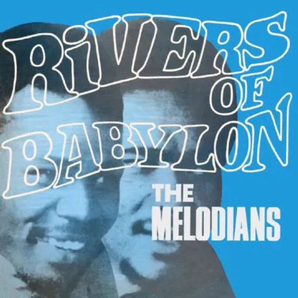 the album cover for Melodians - Rivers Of Babylon (Uk)