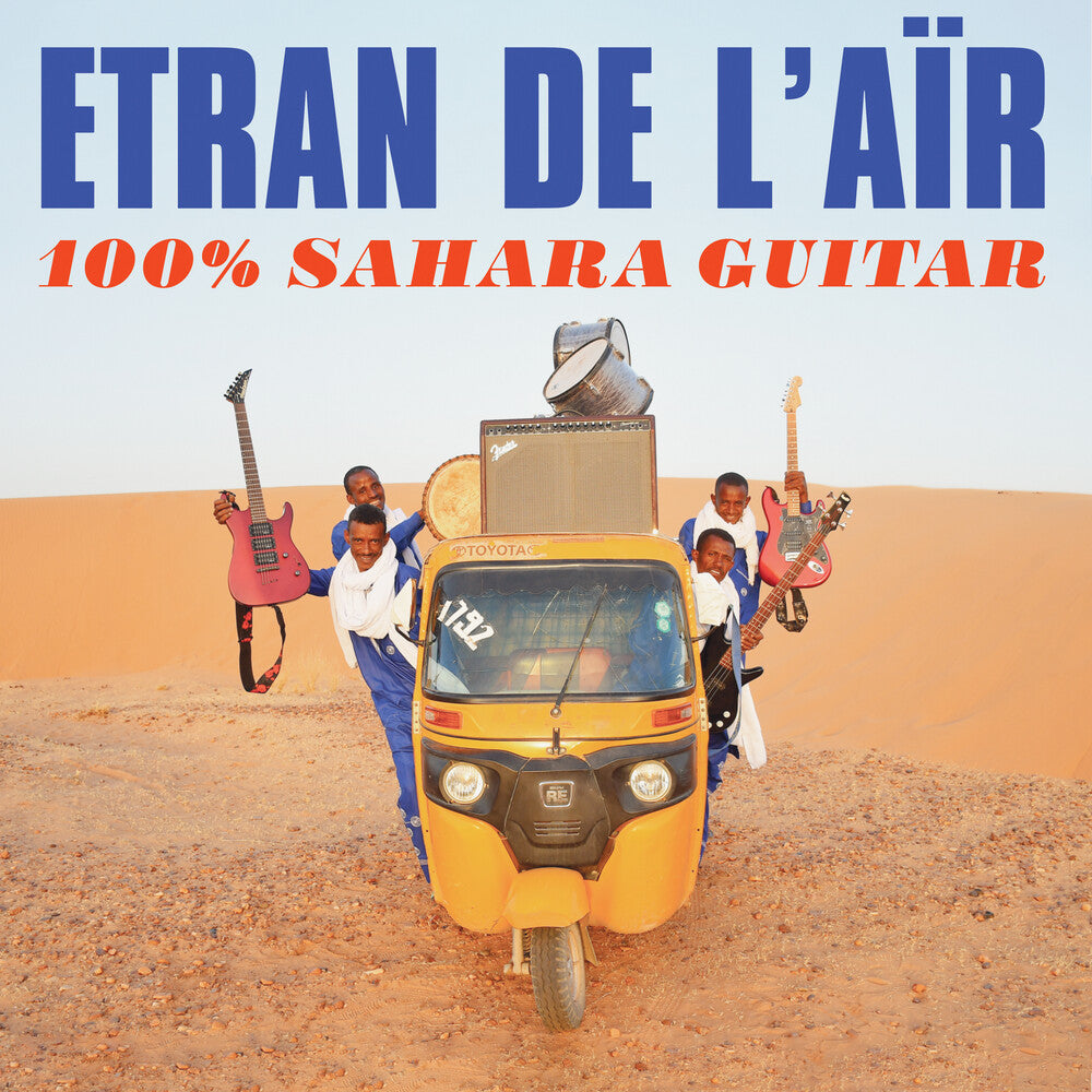 the album cover for Etran de L'AÏr - 100% Sahara Guitar