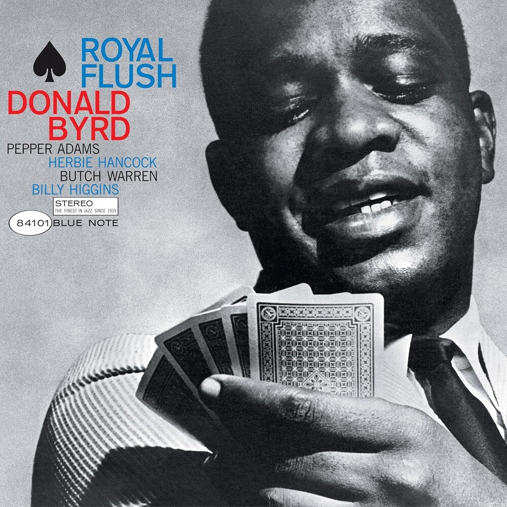 the album cover for Donald Byrd - Royal Flush (Blue Note Classic Vinyl Series)