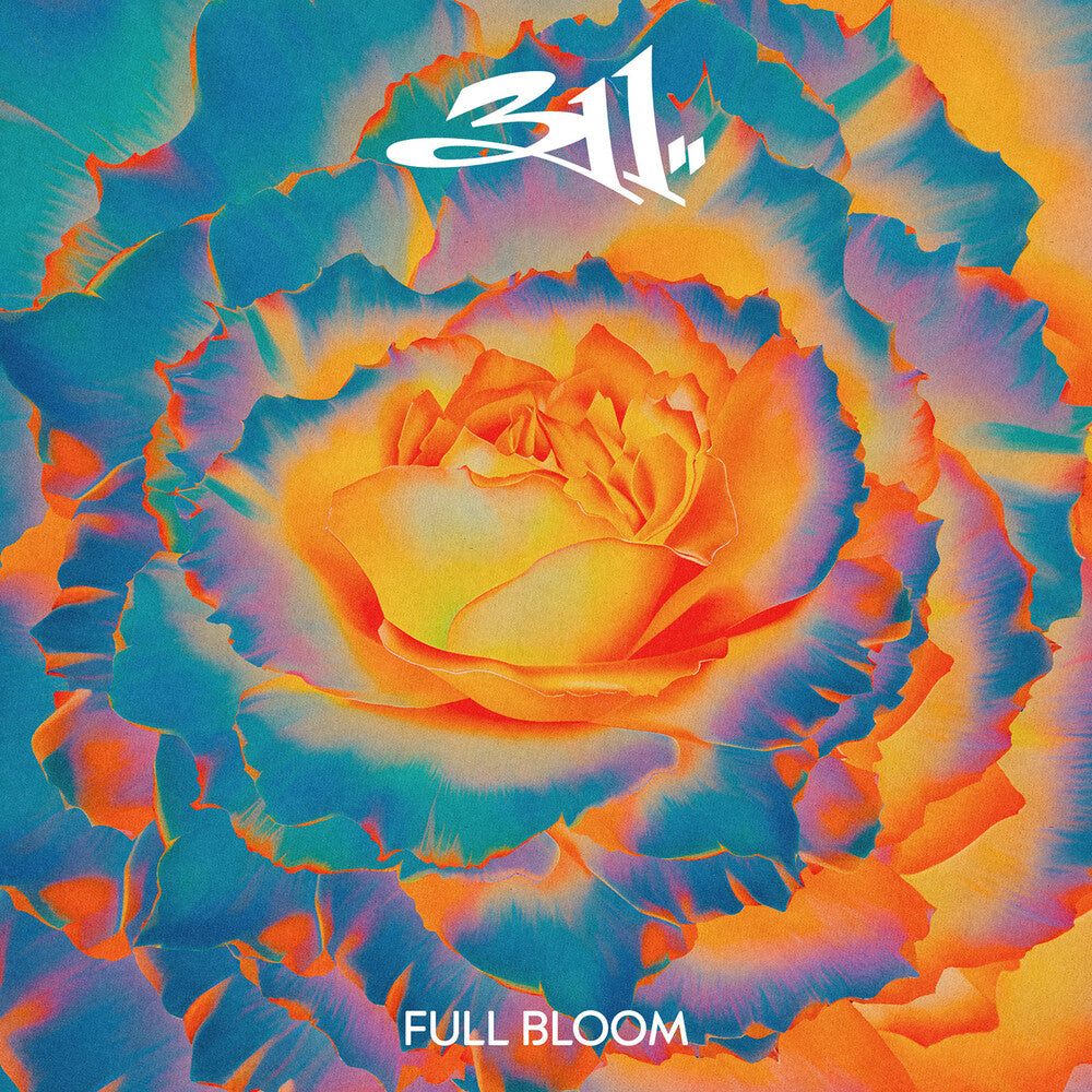 the album cover for 311 - Full Bloom