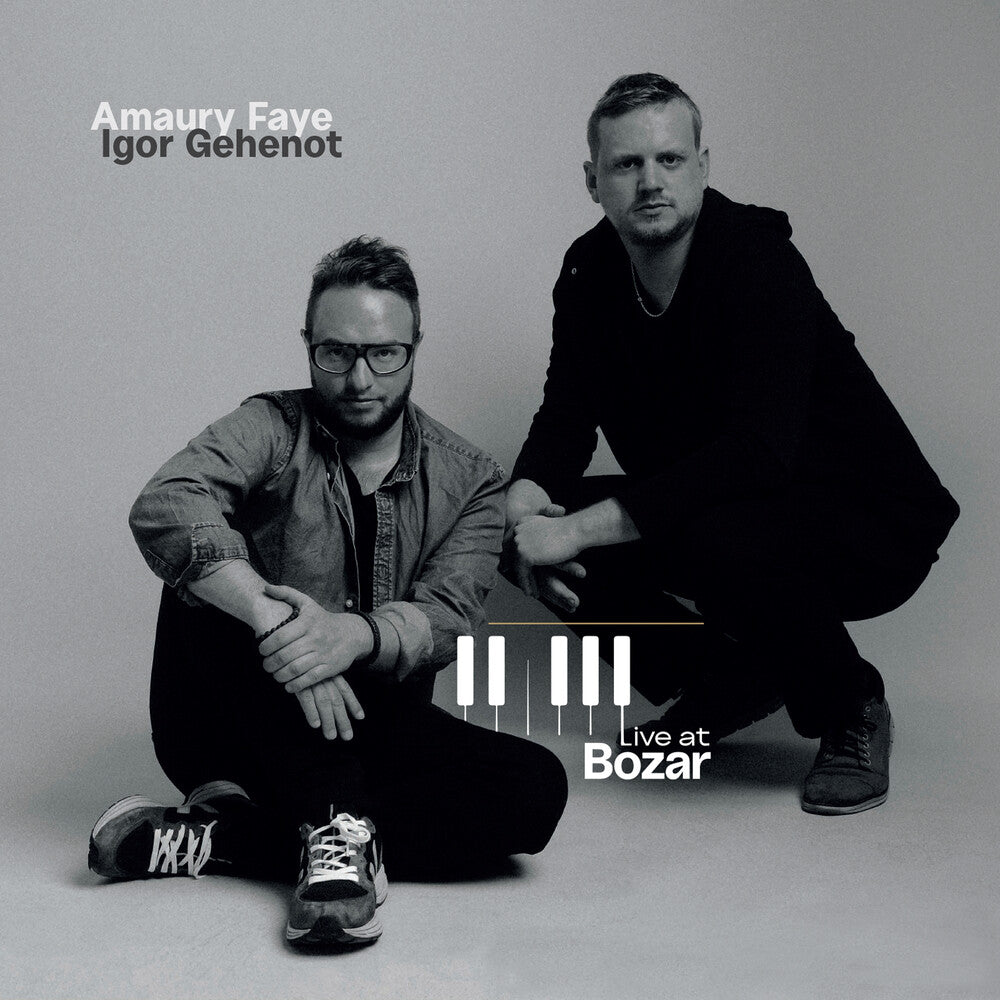 the album cover for Faye, Amaury / Gehenot, Igor - Live at Bozar