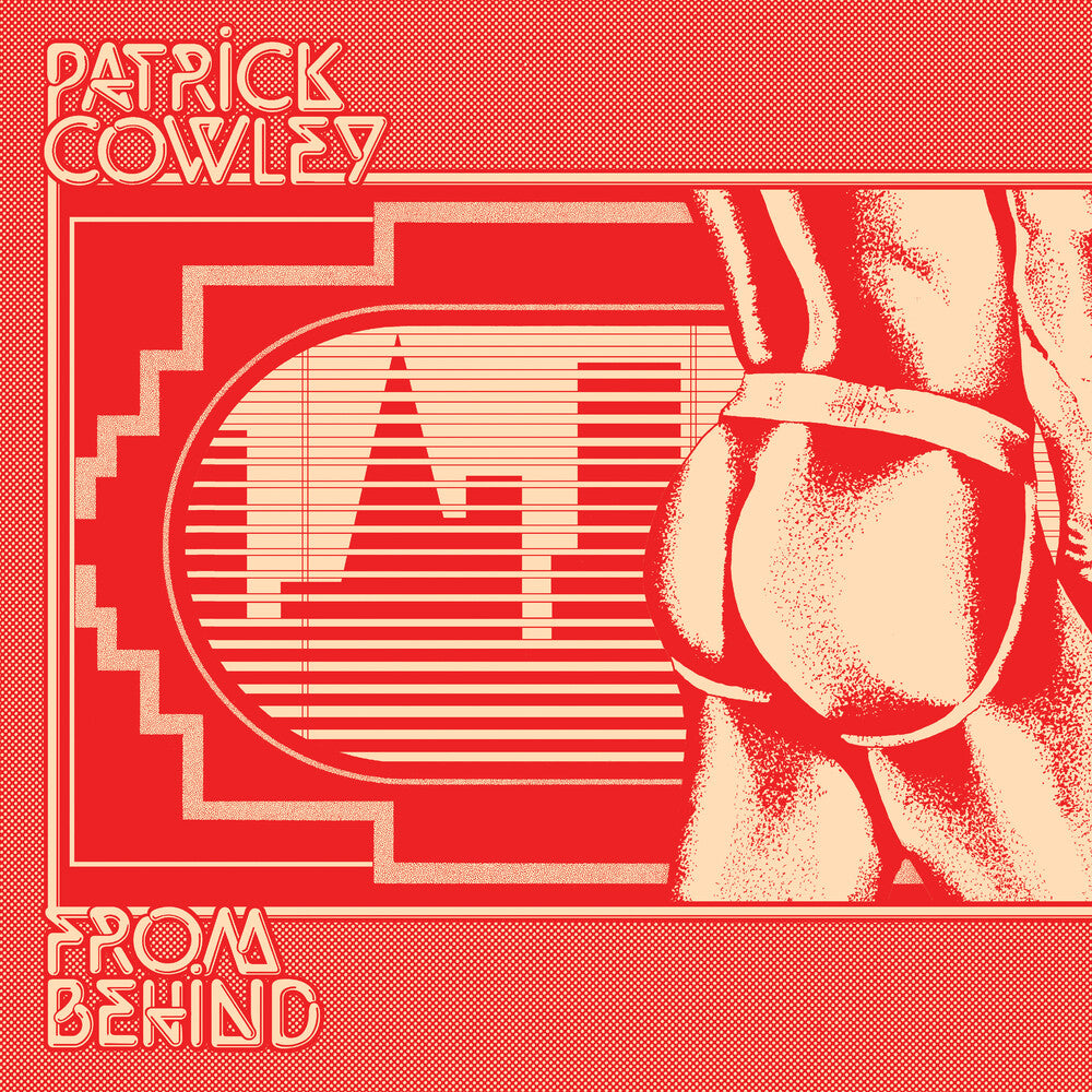 the album cover for Patrick Cowley - From Behind