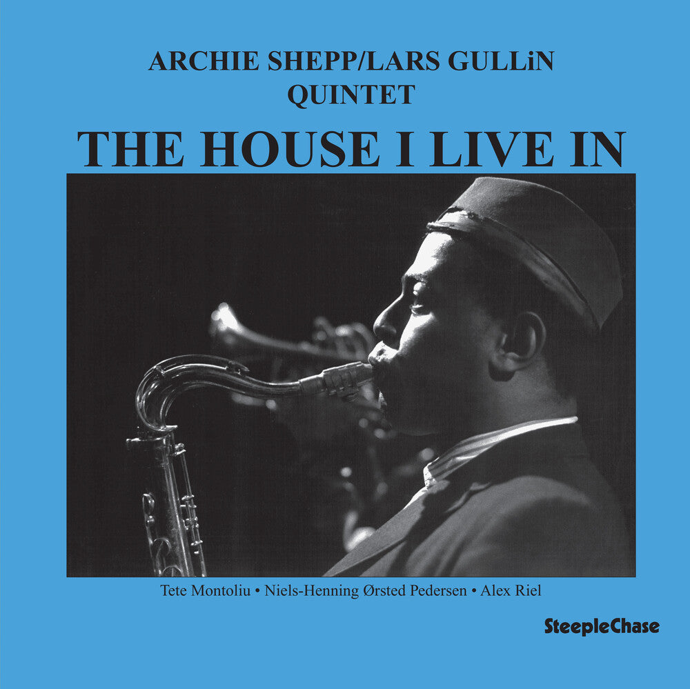 the album cover for Archie Shepp / Gullin,Lars Quintet - House I Live In (Uk)