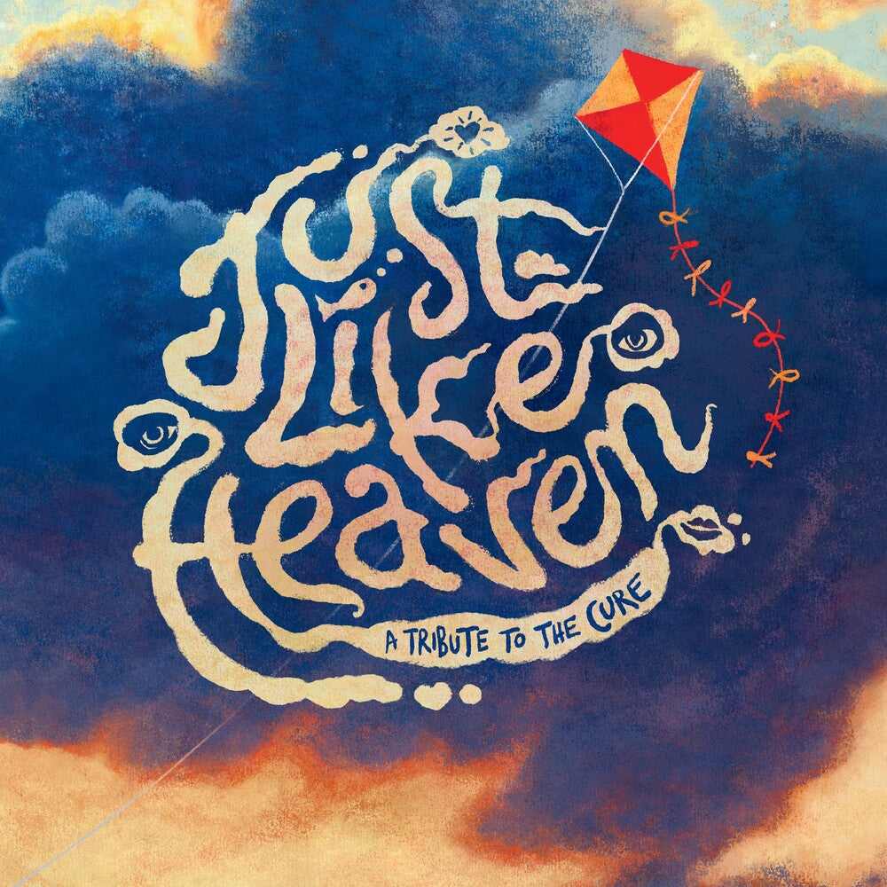 the album cover for Just Like Heaven - A Tribute To The Cure / Various - Just Like Heaven - A Tribute To The Cure / Various