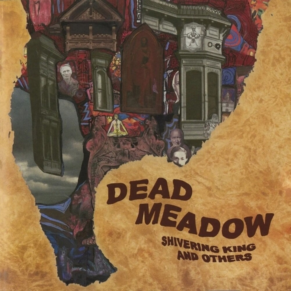 the album cover for Dead Meadow - Shivering King & Others