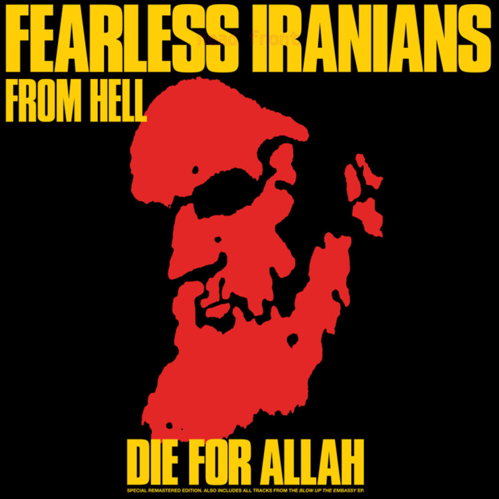 the album cover for Fearless Iranians From Hell - Die For Allah