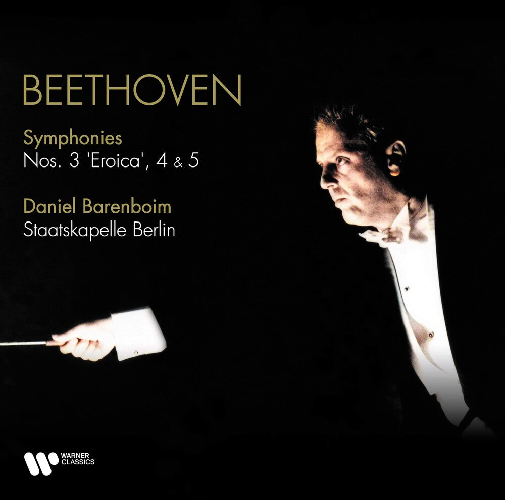the album cover for Daniel Barenboim / Staatskapelle Berlin - Beethoven: Symphonies Nos. 3 Eroica 4 & 5