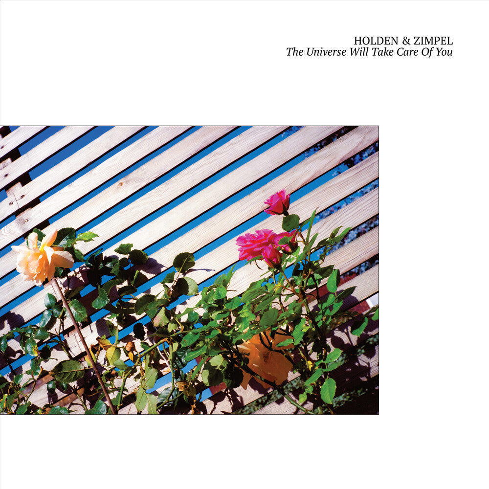 the album cover for Holden & Zimpel - Universe Will Take Care Of You