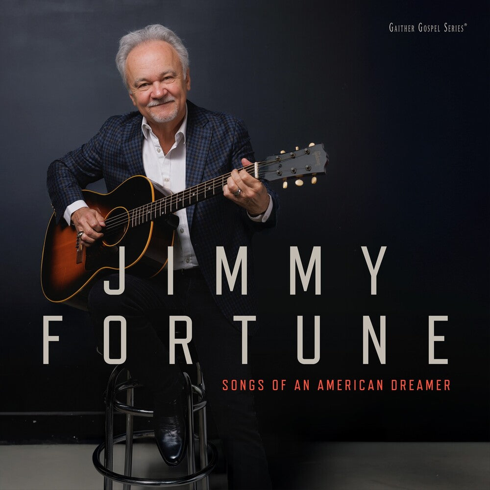 the album cover for Fortune, Jimmy - Songs From An American Dreamer