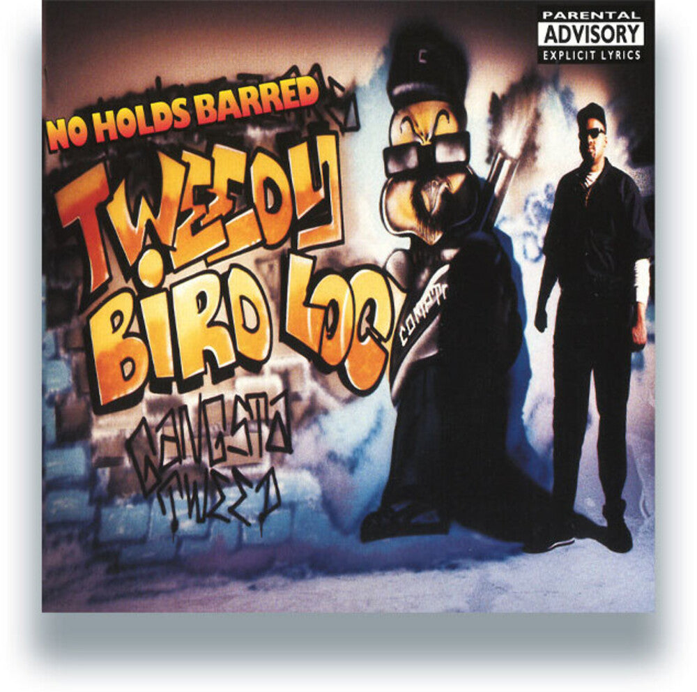 the album cover for Tweety Bird Loc - No Holds Barred